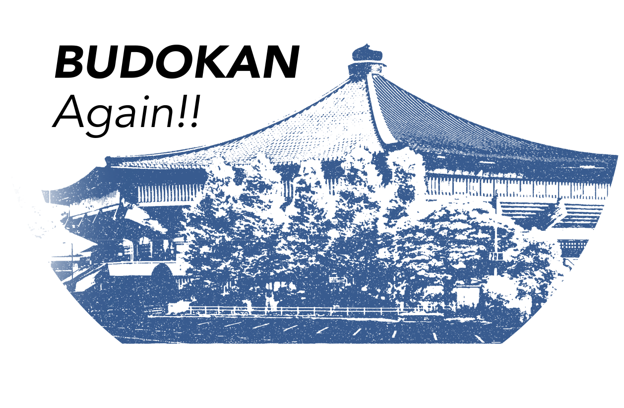 BUDOKAN Again!!